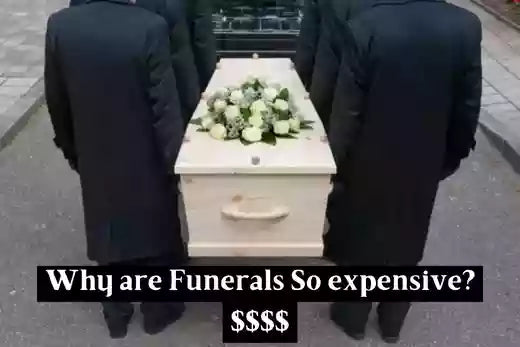 Why are funerals so expensive